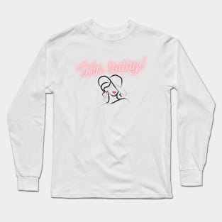 Win today art Long Sleeve T-Shirt